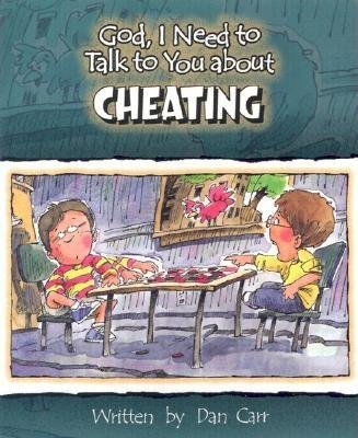 God I Need To Talk To You About Cheating By Carr Dan (Other)