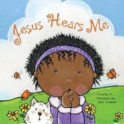 Jesus Hears Me By Walker Joni (Board book) 9780758615084