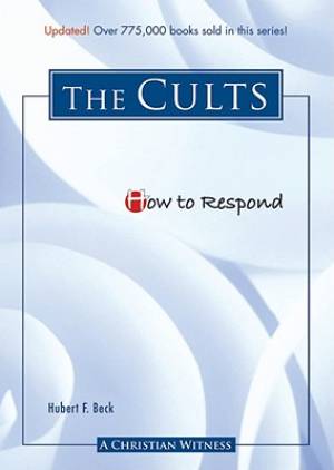 The Cults By Hubert F Beck (Paperback) 9780758616210