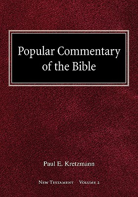 Popular Commentary of the Bible New Testament Volume 2