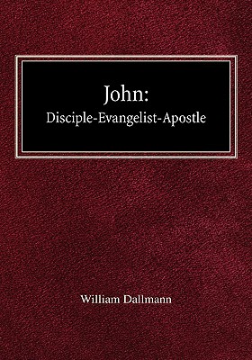 John Disciple-Evangelist-Apostle