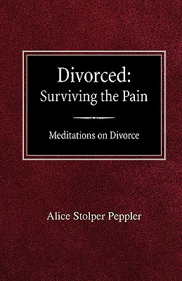 Divorced Surviving the Pain Mediations on Divorce