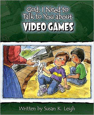 God I Need To Talk To You About Video Games By Susan K Leigh (Other)