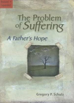 Problem Of Suffering By Gregory Schulz (Paperback) 9780758626615