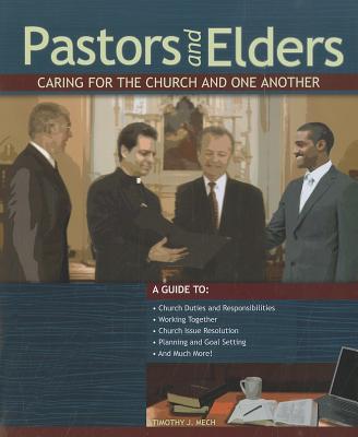 Pastors and Elders Caring for the Church and One Another (Paperback)