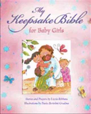 My Keepsake Bible For Baby Girls Pink By Ribbons Lizzie (Hardback)