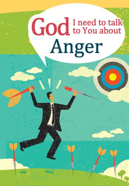 God I Need To Talk To You About Anger By Newman Michael W (Paperback)