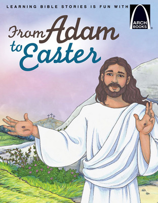 From Adam to Easter Arch Books By Bohnet Eric (Paperback)