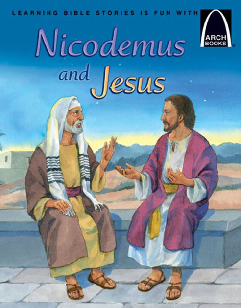 Nicodemus and Jesus Arch Books By Schkade Jonathan (Paperback)