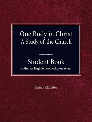 One Body in Christ - A Study of the Church Student Book