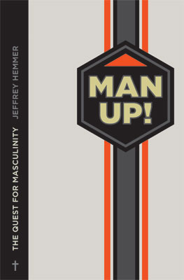 Man Up By Hemmer Jeff (Paperback) 9780758654809