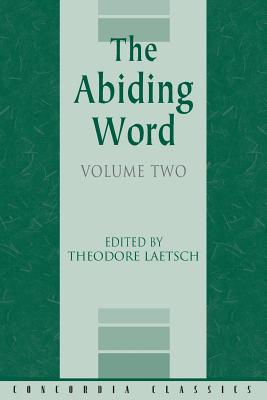 The Abiding Word Volume 2