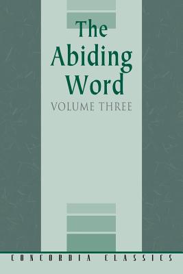 The Abiding Word Volume 3