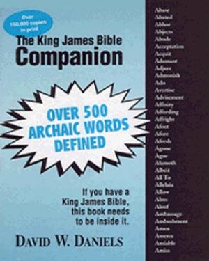 King James Bible Companion By Daniels David W (Paperback)