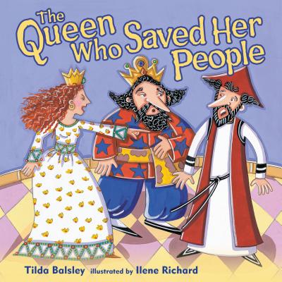 The Queen Who Saved Her People By Tilda Balsley (Paperback)