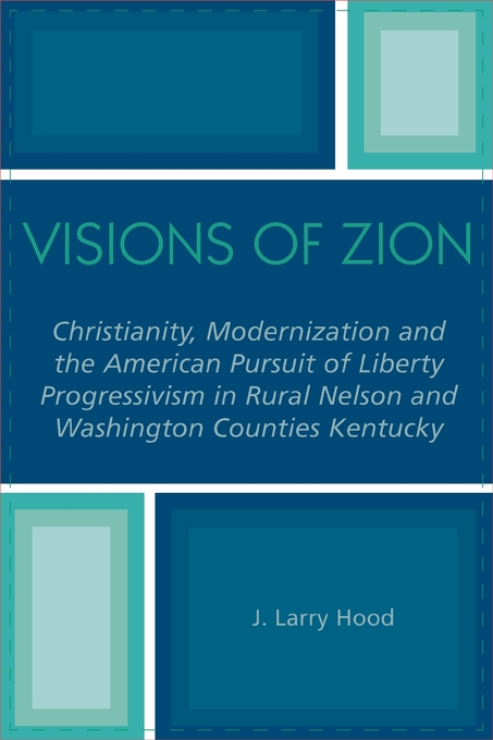 Visions of Zion By J Larry Hood James Larry Hood Larry Hood