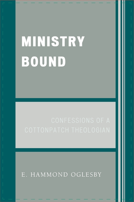 Ministry Bound By E Oglesby (Paperback) 9780761838487