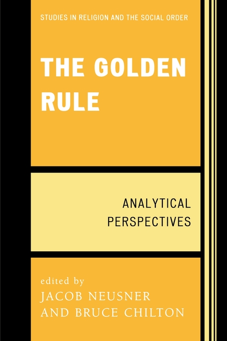 The Golden Rule By Jacob Neusner (Paperback) 9780761841012