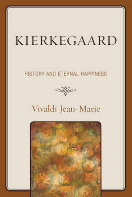 Kierkegaard By Vivaldi Jean-Marie (Paperback) 9780761841456