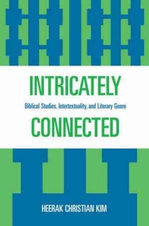 Intricately Connected By Heerak Christian Kim (Paperback)