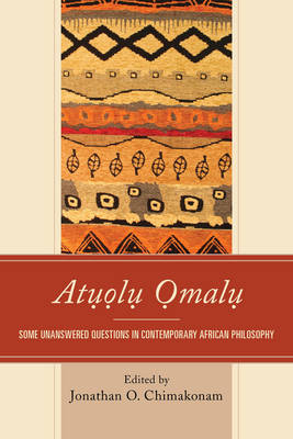 Atuolu Omalu Some Unanswered Questions in Contemporary African Philos