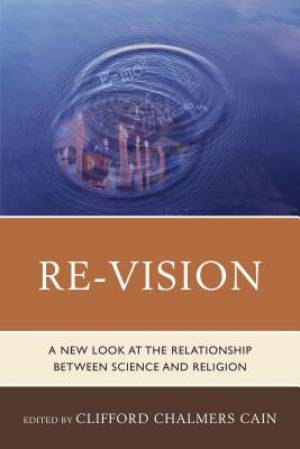 Re-Vision By Cain Clifford Chalmers (Paperback) 9780761865469