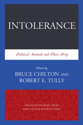 Intolerance By Tully Robert E Chilton Bruce (Paperback) 9780761869153