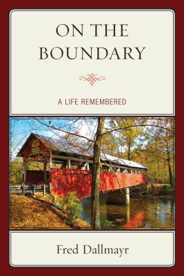 On the Boundary By Fred Dallmayr (Paperback) 9780761869566