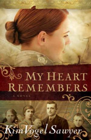 My Heart Remembers By Kim Vogel Sawyer (Paperback) 9780764202629