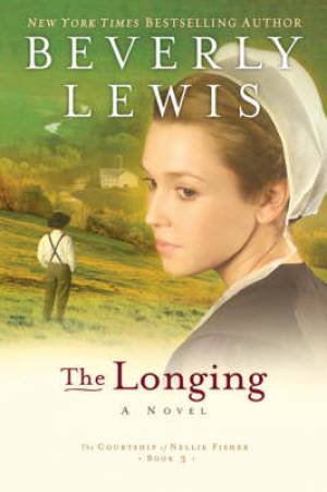 The Longing By Beverly Lewis (Paperback) 9780764203121