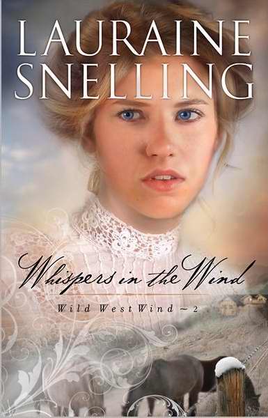 Whispers in the Wind By Lauraine Snelling (Paperback) 9780764204166