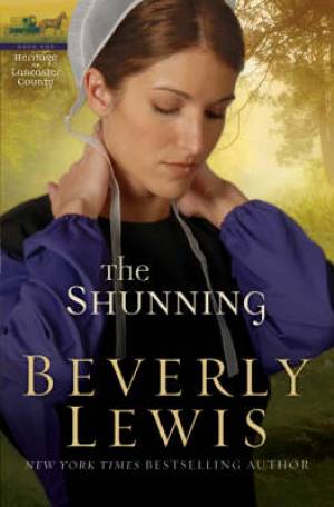 The Shunning By Beverly Lewis (Paperback) 9780764204630