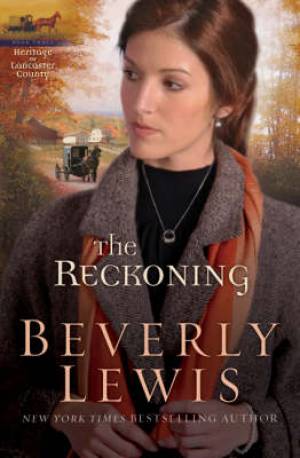 The Reckoning By Beverly Lewis (Paperback) 9780764204654