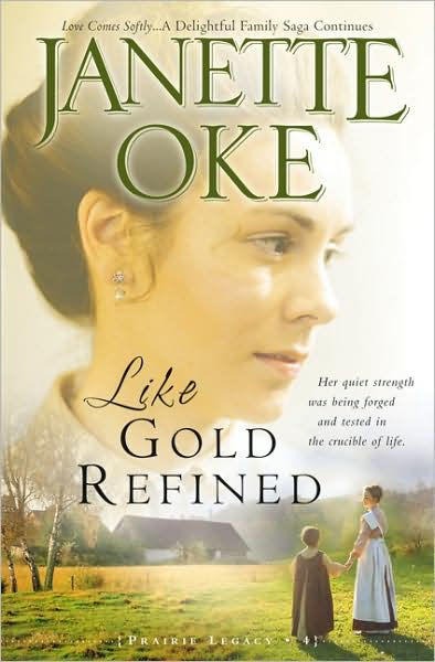 Like Gold Refined By Janette Oke (Paperback) 9780764205309