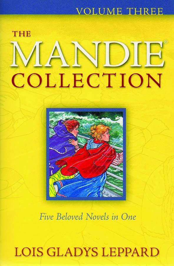 The Mandie Collection Volume 3 By Lois Gladys Leppard (Paperback)