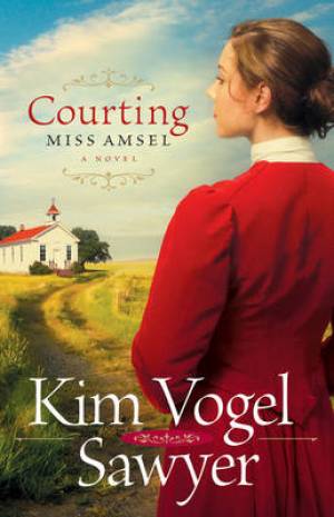 Courting Miss Amsel By Kim Vogel Sawyer (Paperback) 9780764207846