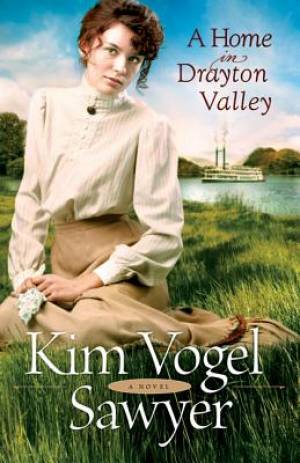 A Home in Drayton Valley By Kim Vogel Sawyer (Paperback) 9780764207884