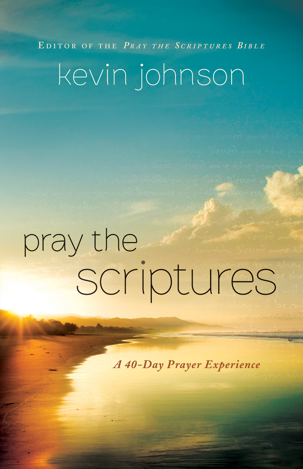 Pray the Scriptures By Kevin Johnson (Paperback) 9780764211034