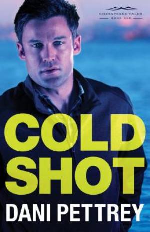 Cold Shot By Dani Pettrey (Paperback) 9780764211973