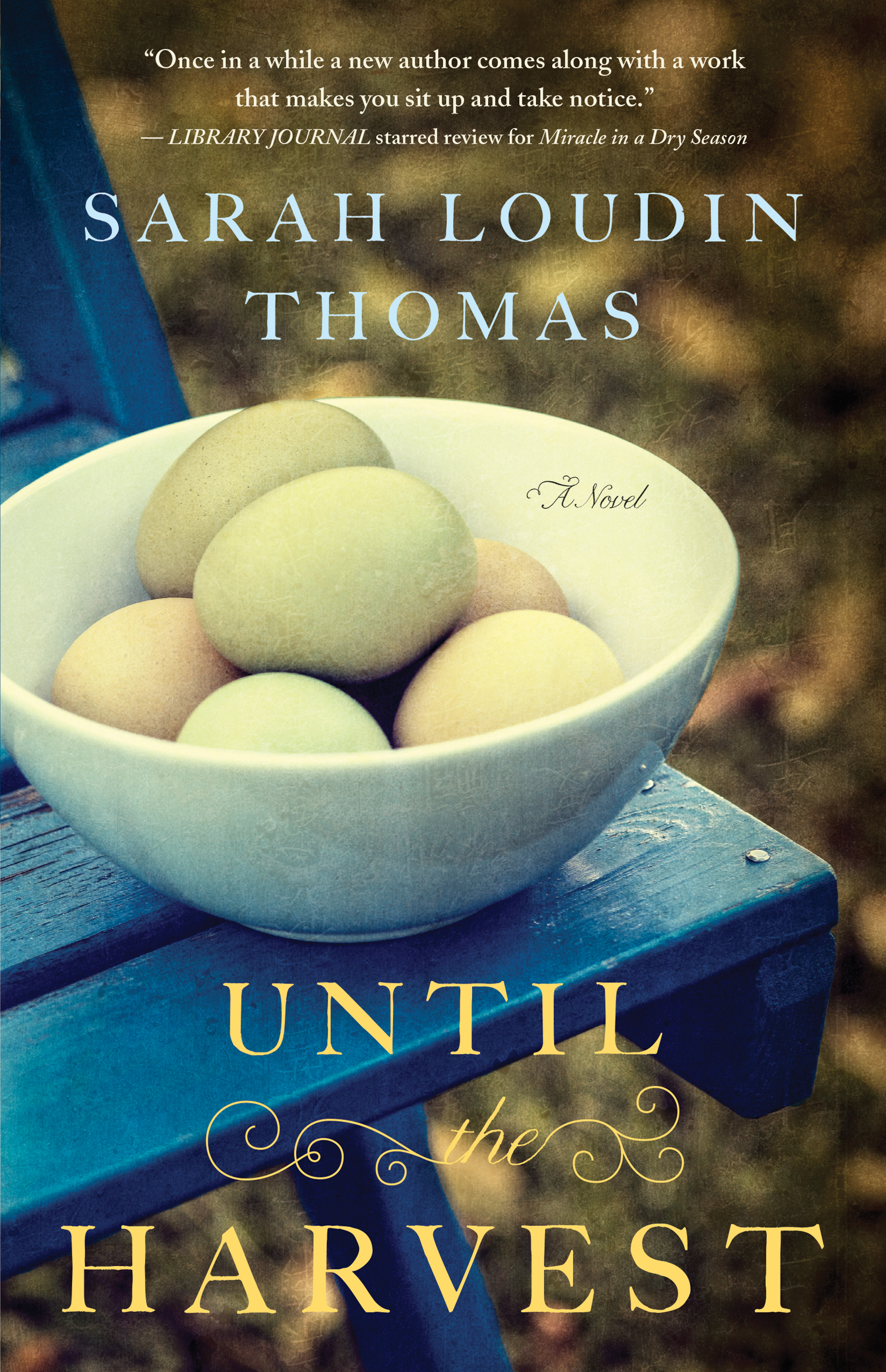 Until the Harvest By Sarah Loudin Thomas (Paperback) 9780764212260