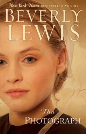 The Photograph By Beverly Lewis (Paperback) 9780764212475