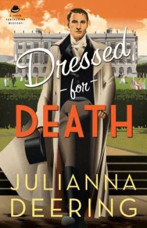 Dressed for Death By Julianna Deering (Paperback) 9780764214110