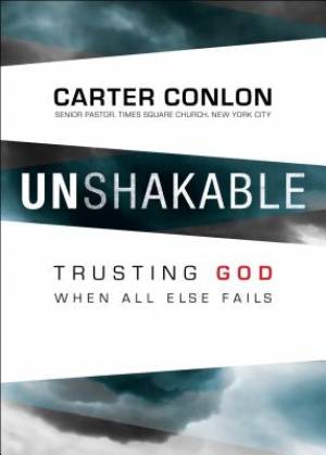 Unshakable By Carter Conlon (Paperback) 9780764214462