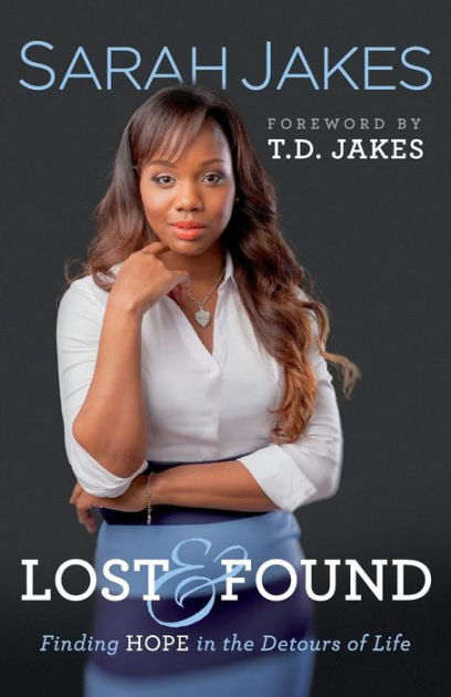 Lost And Found By Sarah Jakes (Paperback) 9780764216992