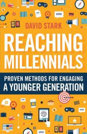 Reaching Millennials By David Stark (Paperback) 9780764217234