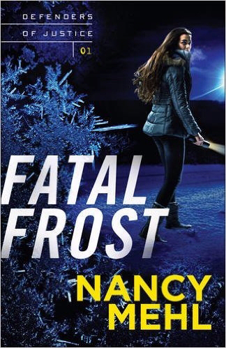 Fatal Frost By Nancy Mehl (Paperback) 9780764217777