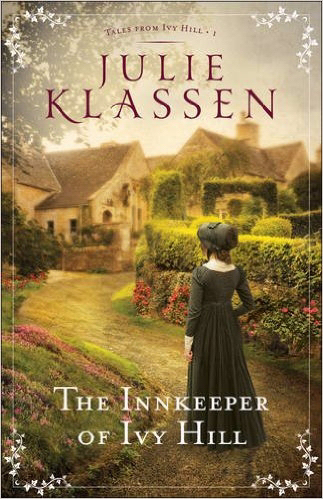 The Innkeeper Of Ivy Hill By Julie Klassen (Paperback) 9780764218132