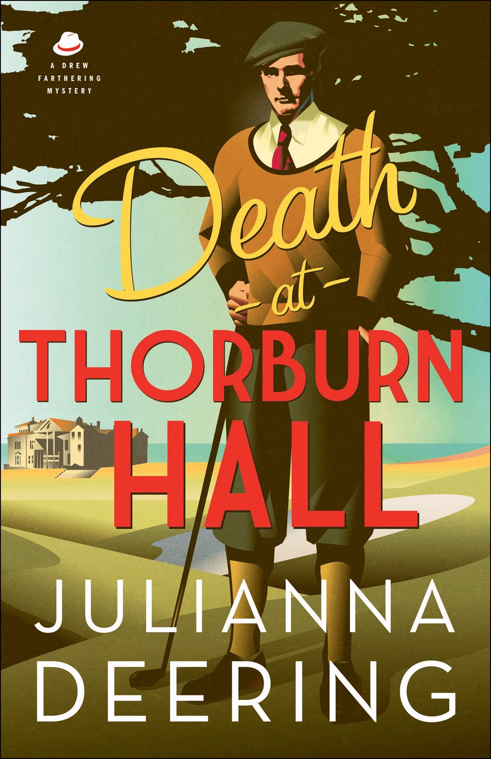 Death at Thorburn Hall By Julianna Deering (Paperback) 9780764218293