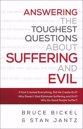 Answering the Toughest Questions about Suffering and Evil (Paperback)