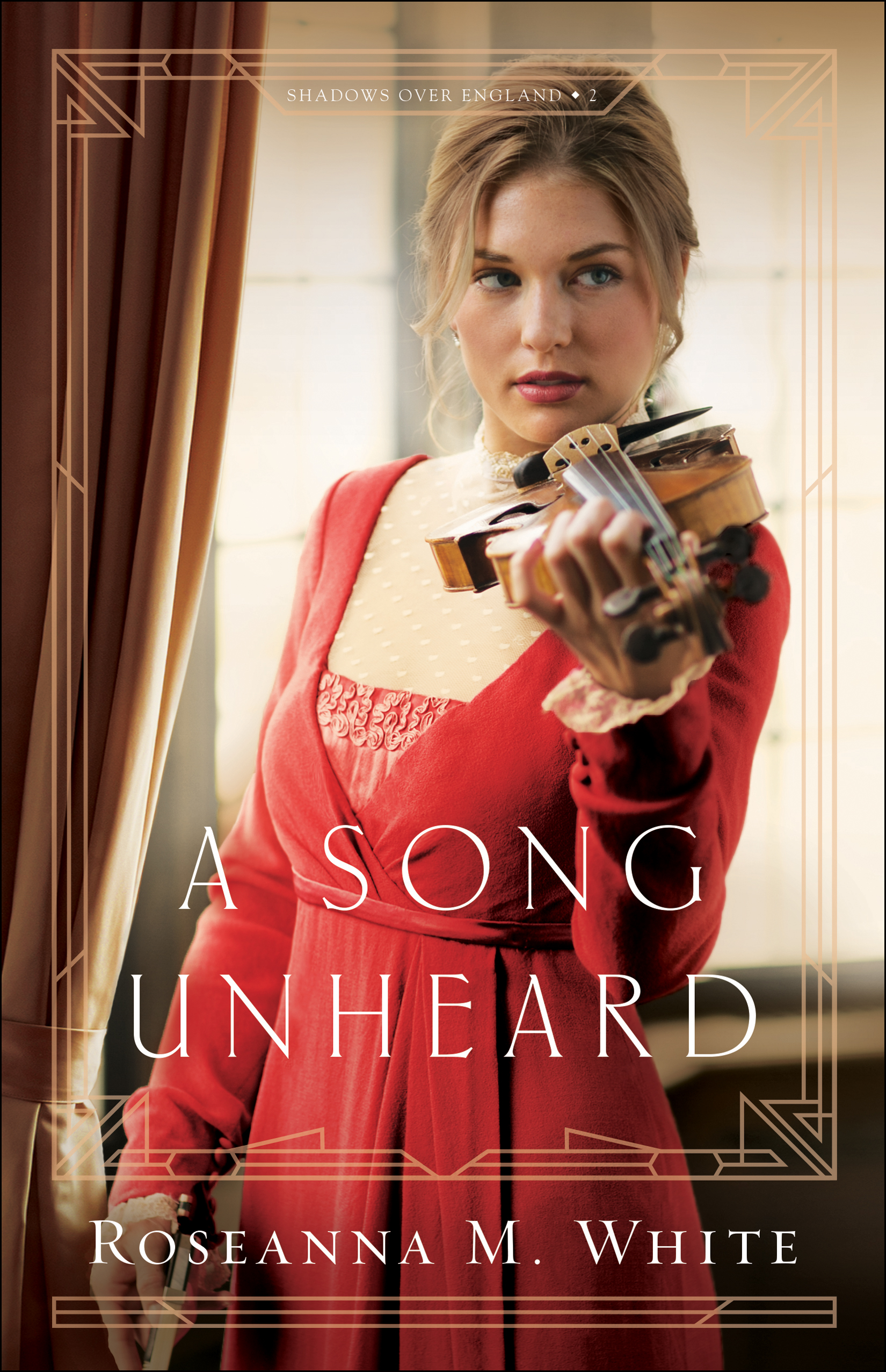 A Song Unheard By Roseanna M White (Paperback) 9780764219276